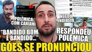 RODRIGO GOES SE PRONUNCIA APÓS INDIRETA AO RENATO CARIANI SER COGITADA PELO PÚBLICO E MANDA A REAL [upl. by Erin673]