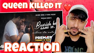 Reaction On BAARISH KE AANE SE SHREYA GHOSHALTONY KAKKAR  MANISHA RANIPARTH SAMTHAAN BHUSHAN K [upl. by Ardnuat204]