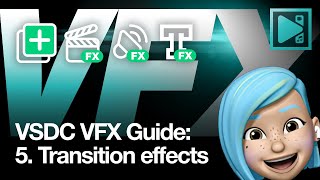 Guide to working with VFX in VSDC PART 55  Transition effects [upl. by Macknair615]