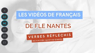 Activités quotidiennes et verbes réfléchis au présent  Cours de français A1  A2  FLE [upl. by Nesnej47]