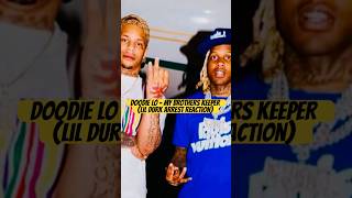 Doodie Lo reaction song to Lil Durk arrest My Brothers Keeper trending lildurk shorts [upl. by Giark]