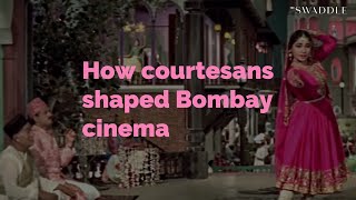 How Courtesans Shaped Bombay Cinema [upl. by Naruq]