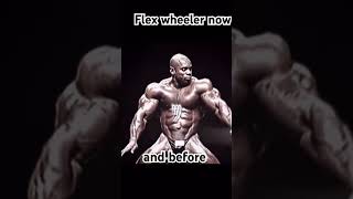 FLEX WHEELER NOW AND BEFORE  ytshorts fitnessmotivation bodybuildingmotivation [upl. by Riba]