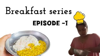 BREAKFAST SERIES  EPISODE1 Steffy’s Stuffs [upl. by Island804]