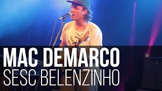 Mac DeMarco  Ode to Viceroy SESC Belenzinho  São Paulo [upl. by Arriek121]