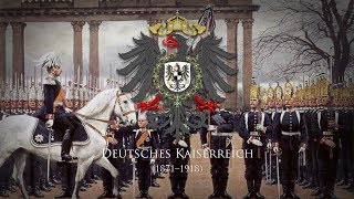 German Empire 1871–1918 Military March quotDie Deutsche Kaisergardequot [upl. by Lleihsad666]