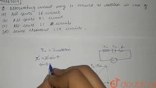 Alternating current may be termed as wattless in case of  12  ALTERNATING CURRENT  PHYSIC [upl. by Elinet114]