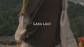 Lara Lagi  slowed  reverb [upl. by Suzette]