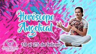 HORÓSCOPO ANGELICAL SEMANAL  Del 19 al 25 de febrero 2024 Todos los signos [upl. by Anawyt]