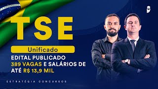 Concurso TSE Unificado  Edital publicado 389 vagas e salários de até R 139 mil [upl. by Nylak]