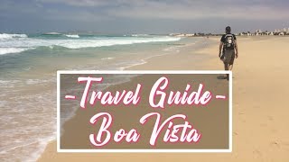 BOA VISTA CAPE VERDE  OUR TRAVEL GUIDE [upl. by Fernas970]