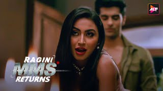 तो क्या आप इस bad girl को punish करेंगे  Ragini MMS Returns Season 1  Nishant Singh Malkani [upl. by Erdne]