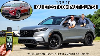 Top 10 Quietest Compact SUVs  Sound Level dB Readings for Every Model [upl. by Simpson298]