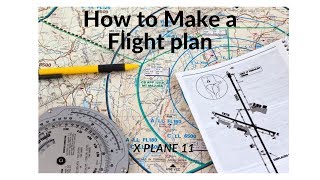 How to File a Flight Plan for X Plane 11 [upl. by Cadmann]