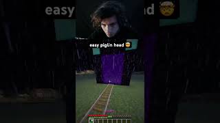 another easy way to get the piglin head minecraft minecraftmemes minecraftfunny gaming [upl. by Robina]