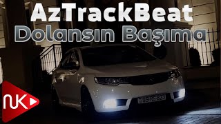 AzTrackBeat amp Orxan Lokbatanli  Dolansin Basima Remix Version 2022 [upl. by Adur]