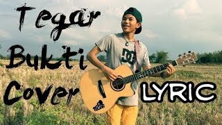 TEGAR  Lirik Bukti Cover [upl. by Ativahs]