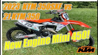 2023 KTM 350SXF vs 2021 KTM 350XCF Back to Back Engine Comparison [upl. by Etnahs500]