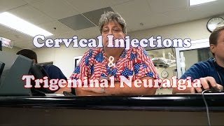 Cervical Injections for Trigeminal Neuralgia Pain [upl. by Novaj]