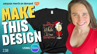 Print On Demand Tshirt Design Tutorial Decorative Font White Wine Christmas❤️🔥💲 [upl. by Matejka]