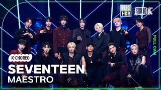 KChoreo 8K HDR 세븐틴 직캠 MAESTRO SEVENTEEN Choreography 🎧공간음향Ver MusicBank 240503 [upl. by Stanislaw]