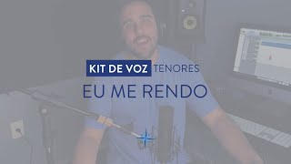 Kit de Voz  Eu me rendo  Tenor [upl. by Netniuq]