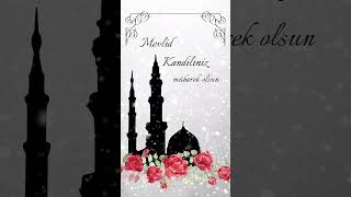 MEVLİD KANDİLİ MESAJLARI 2024 RESİMLİ VİDEOLARI  MEVLİD KANDİLİ İLAHİLERİ [upl. by Naujik]