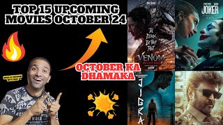 Top 15 Upcoming Movies In October24 ll October मे आने वाली १५ बडी Movies ll New Movies Releases ll [upl. by Suirtemed]