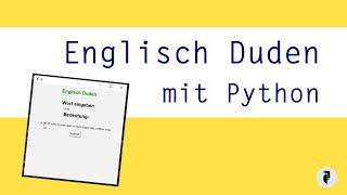 So kannst du dein eigenes Englisch Wörterbuch mit Python erstellen [upl. by Yht]