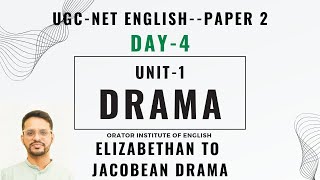 Day4  UNIT 1DRAMA  UGC NET ENGLISH PAPER 2  Free Batch  Orator Institute  Zubar Saifi Sir [upl. by Hopfinger846]