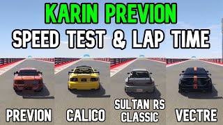 Gta 5 Previon Vs Calico Vs Vectre Vs Sultan Rs Classic  Karin Previon Speed Test [upl. by Benkley]