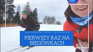 PIERWSZY RAZ NA BIEGÓWKACH  Instruktaż byłej kadrowiczki narciarstwa biegowego [upl. by Rezeile177]