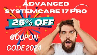 25 Off iObit Advanced SystemCare 17 Pro Discount Coupon Code 2024 [upl. by Ahsia]