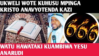 WATU HAWATAKI KUAMINI KAMA YESU ANARUDI NA MPANGO WA MPINGA KRISTO NI DUNIA NZIMA IABUDU DINI MOJA [upl. by Neelhtak]