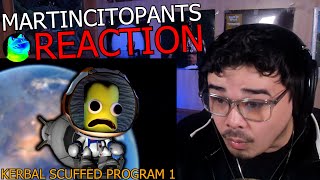 My First Time Watching  quotKerbal Scuffed Program 1quot By martincitopants REACTION [upl. by Nosyla]