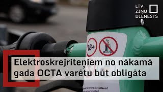 No nākamā gada elektroskrejriteņiem OCTA varētu būt obligāta [upl. by Kowtko]