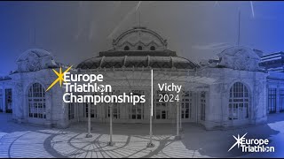 2024 Europe Triathlon Championships Vichy Elite [upl. by Halik]