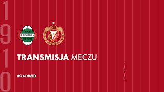 Radomiak Radom  Widzew Łódź transmisja meczu [upl. by Ahsaek]