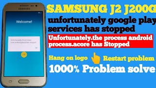 How to fix All Error of Unfortunately the Process has Stopped  Samsung J2 Flashing [upl. by Grane]