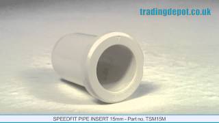 TRADING DEPOT Speedfit Pipe Insert 15mm  Part noTSM15M [upl. by Perrin]