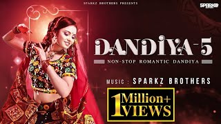 Dandiya  5  SparkZ Brothers  NonStop Romantic Dandiya  Garba Song  Navratri 2023 [upl. by Haseena501]