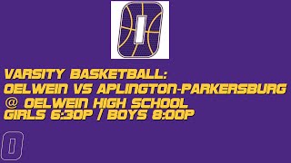 Varsity Basketball Oelwein vs AplingtonParkersburg  Girls 630p  Boys 800p [upl. by Nerfe]