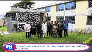 Enseignement supérieur Le Génie Militaire Réhabilite un Bâtiment Cité Universitaire à Yaoundé 1 [upl. by Yngiram]