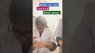 Its practical time of bams 1St year Blood groupingmedicos ayurveda shorts neet motivation [upl. by Nytsrik]