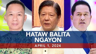 UNTV Hataw Balita Ngayon  April 1 2024 [upl. by Warton]