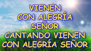 VIENEN CON ALEGRIA [upl. by Abijah]