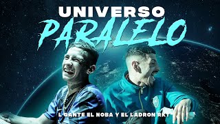 LGante El Noba  UNIVERSO PARALELO Prod El Ladron Rkt [upl. by Kaitlyn]