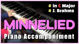 Minnelied  J Brahms Piano Accompaniment Karaoke Ver Piano MR [upl. by Gomer]