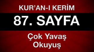 Kuran 87 sayfa 5 cüz tecvitli sayfa sayfa en yavaş okuyuş [upl. by Demahum212]