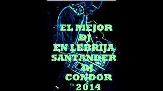 RMX PEDRO EL ESCAMOSO DJ CONDOR [upl. by Aicsile972]